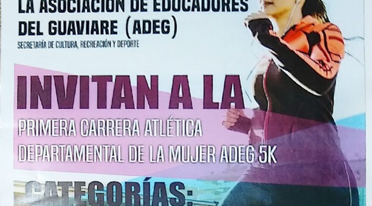Primera Carrera Atlética Departamental de la Mujer ADEG 5k