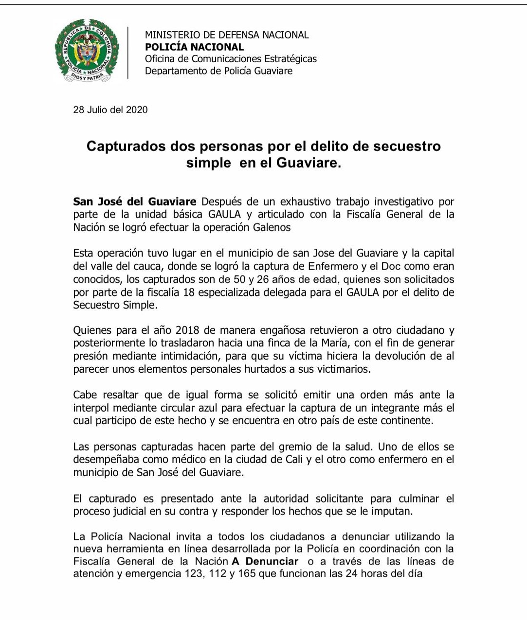 Policía Guaviare reportó la captura de un sujeto por el delito de secuestro simple.