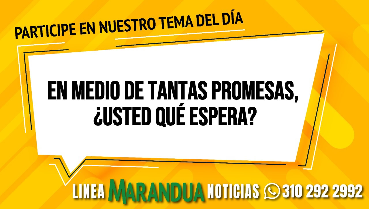 Tema del día: En medio de tantas promesas, ¿Usted qué espera?