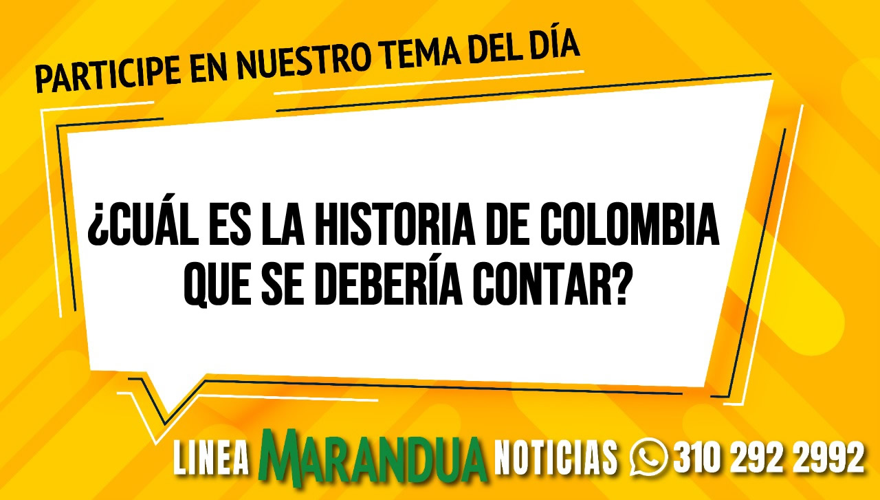 ¿Cuál es la historia de Colombia que se debería contar?