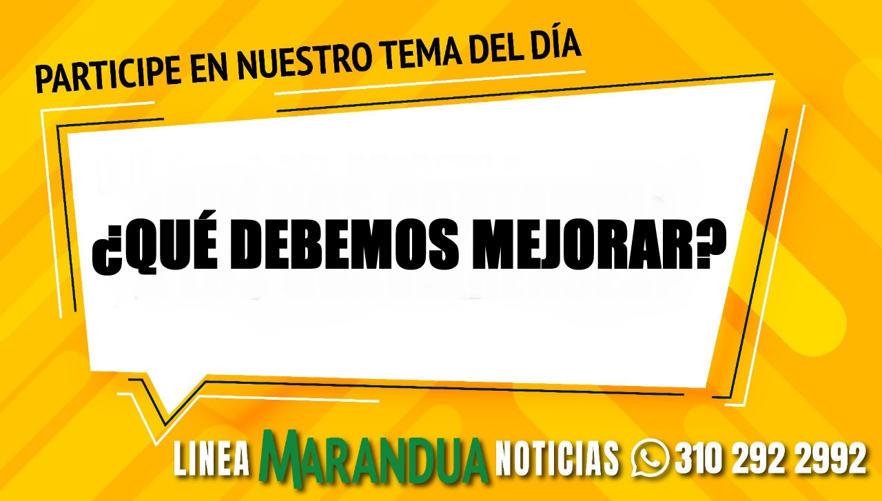 TEMA DEL DÍA: ¿QUÉ DEBEMOS MEJORAR?