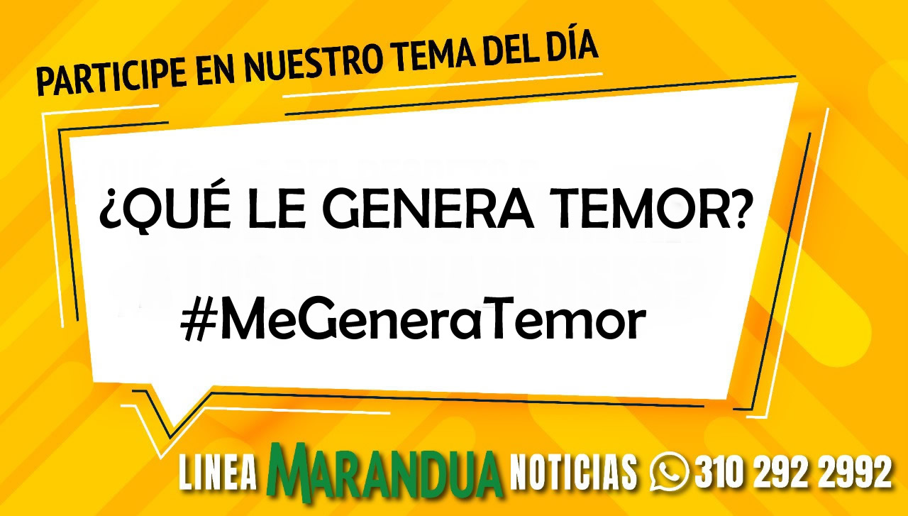 TEMA DEL DÍA: ¿QUÉ LE GENERA TEMOR?