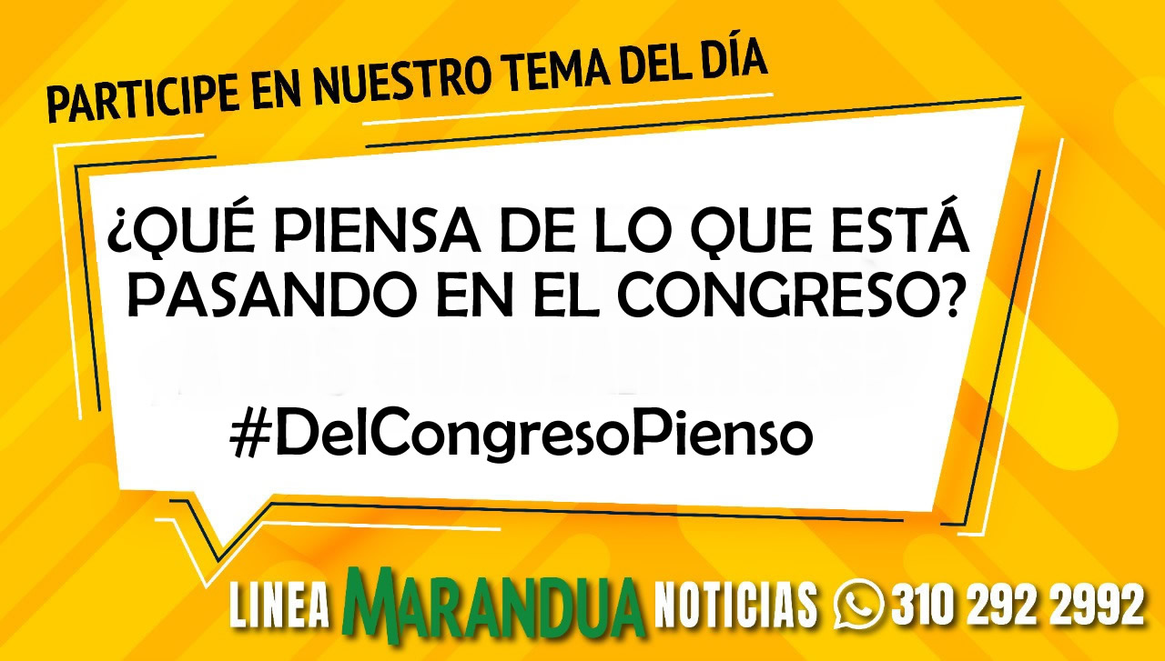¿QUÉ PIENSA DE LO QUE ESTÁ PASANDO EN EL CONGRESO?