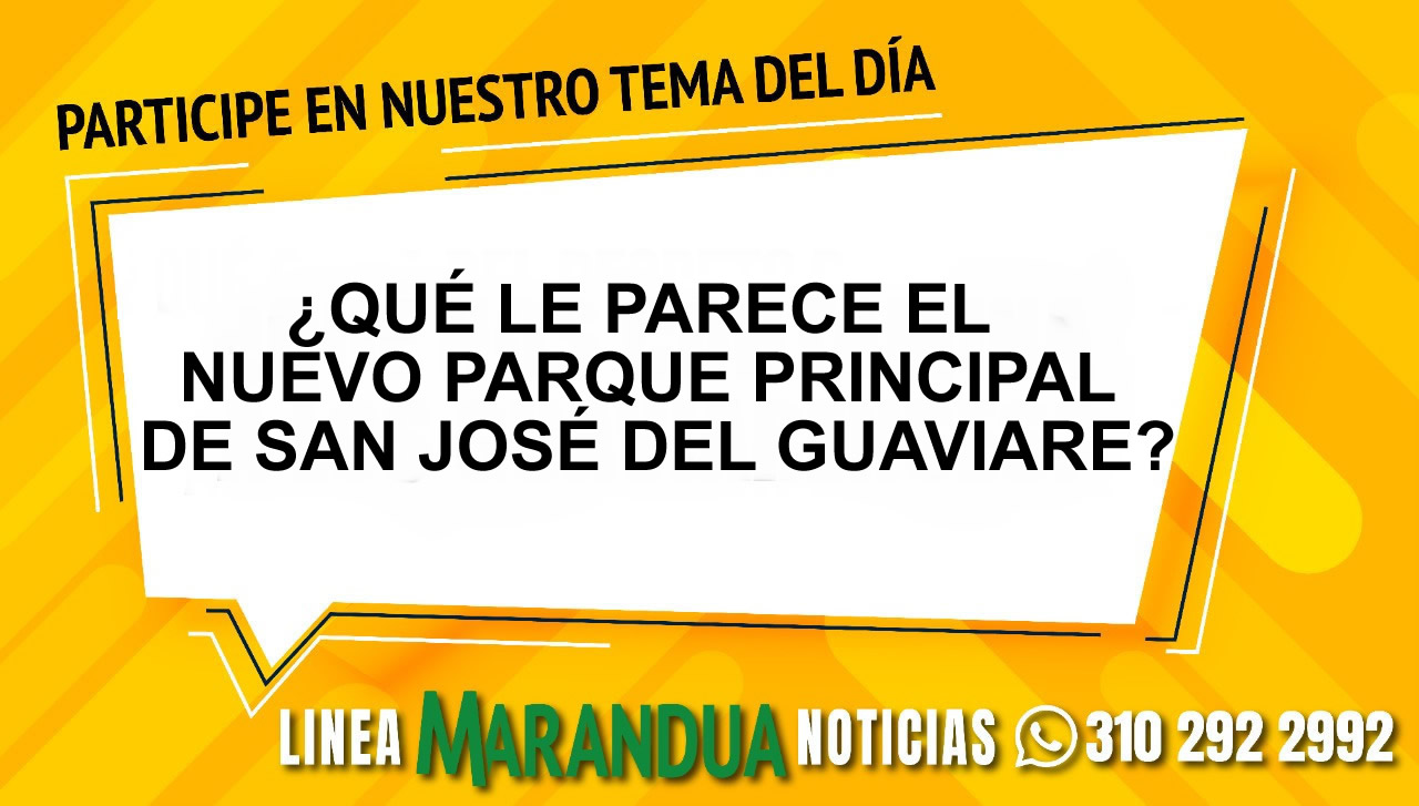 TEMA DEL DÍA:¿QUÉ LE PARECE EL NUEVO PARQUE PRINCIPAL DE SAN JOSÉ DEL GUAVIARE?