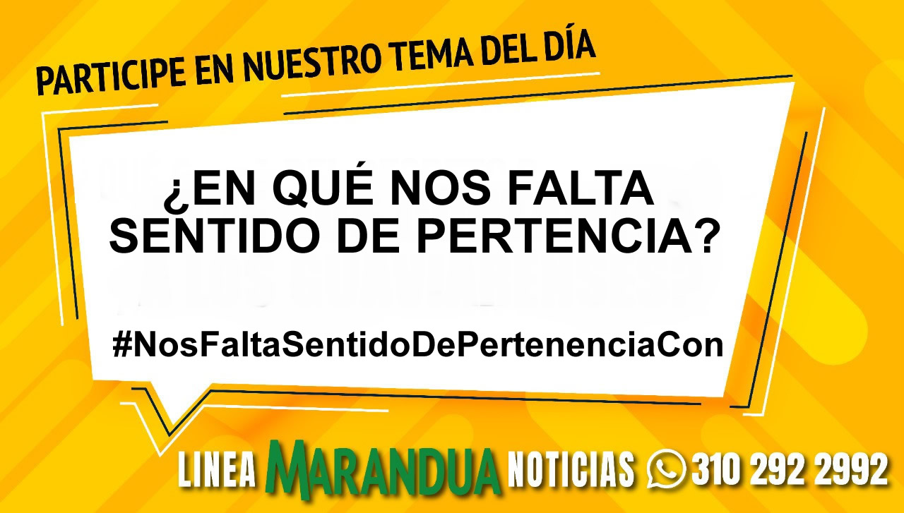 TEMA DEL DÍA: ¿EN QUÉ NOS FALTA SENTIDO DE PERTENENCIA?