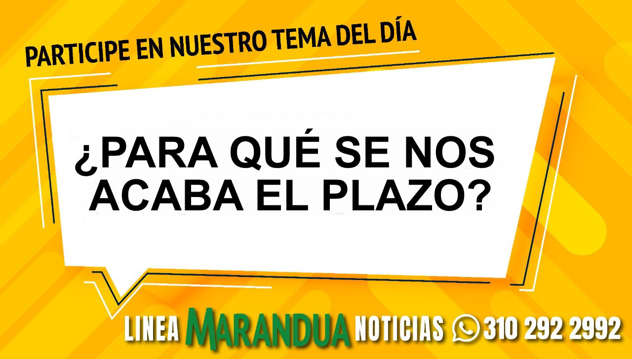 TEMA DEL DÍA: ¿PARA QUÉ SE NOS ACABA EL PLAZO?