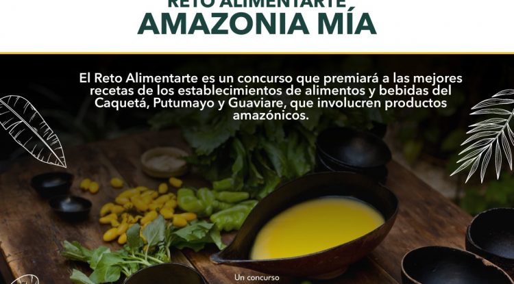 #MaranduaVerde Inscríbase y participe en el concurso “Reto alimentarte Amazonía MIA”