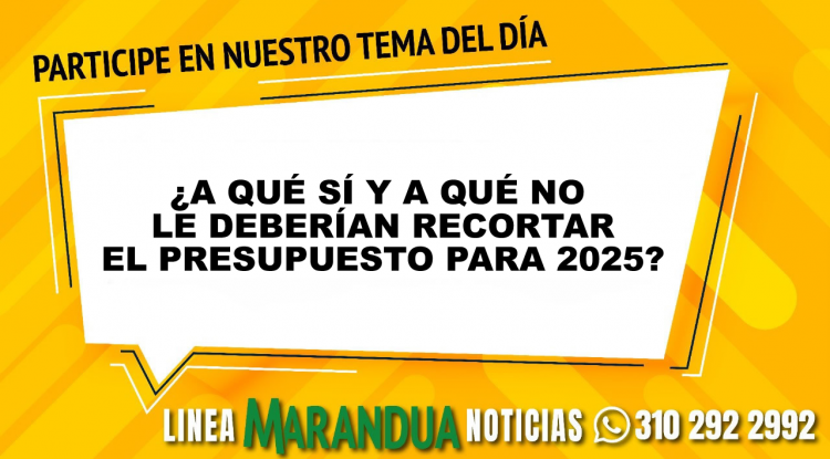 ¿A QUÉ SÍ Y A QUÉ NO LE DEBERÍAN RECORTAR EL PRESUPUESTO PARA 2025?