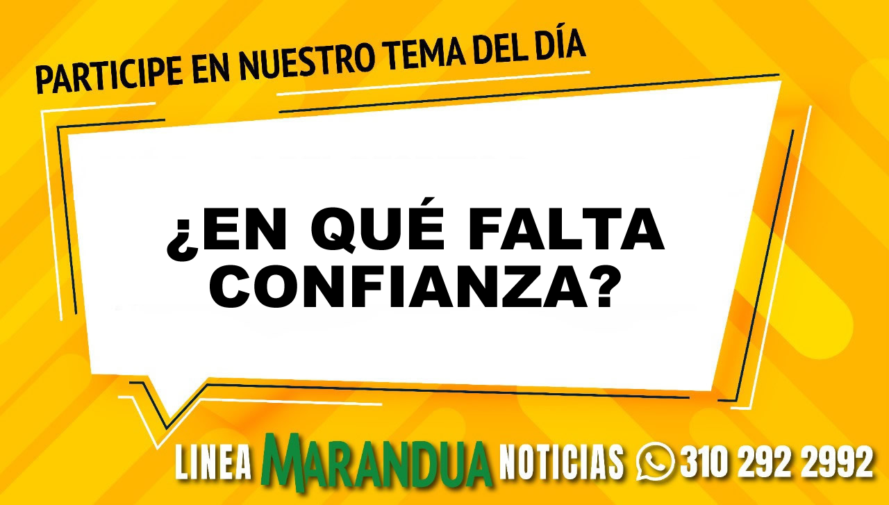 ¿EN QUÉ FALTA CONFIANZA?